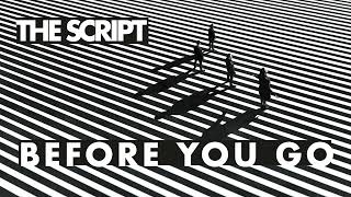 Music video thumbnail preview for The Script - Before You Go (Official Audio) by The Script