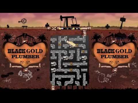 Black Gold Plumber Video