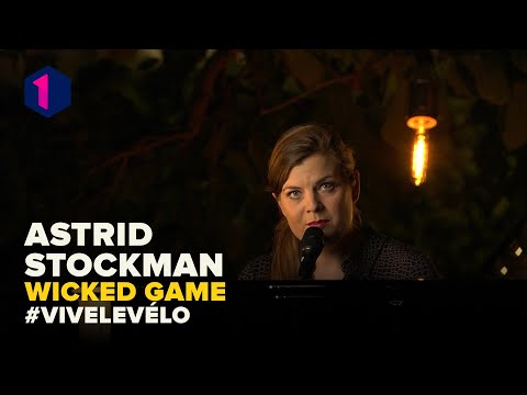 Astrid Stockman - Wicked game | Vive le vélo
