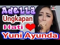 Ungkapan Hati Yuni Ayunda Feat Cak Nophy ADELLA 2017
