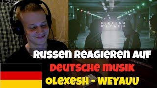 RUSSIANS REACT TO GERMAN RAP | Olexesh - WEYAUU | REACTION TO GERMAN RAP