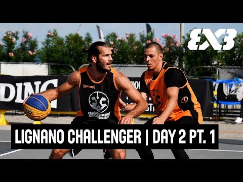 FIBA 3x3 Lignano Sabbiadoro Challenger 2018 - Day 2 (1/2) - Re-Live - Lignano Sabbiadoro, Italy