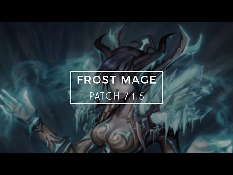 WoW :: Frost Mage Guide & Rotation (Legion Patch 7.1.5)