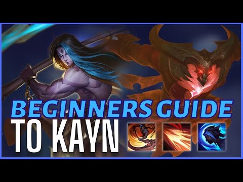 Beginner's Guide to Playing Kayn! - League of Legends