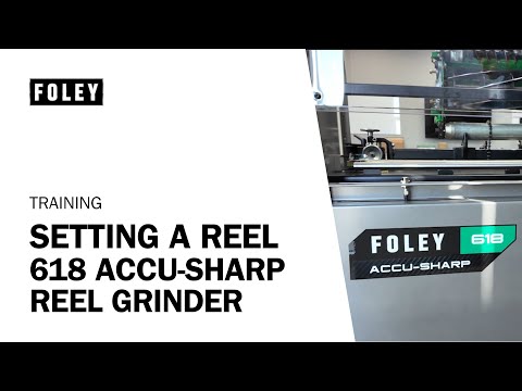 Setting A Reel Foley 618 Accu-Sharp Reel Grinder | Training
