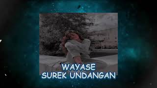 Download lagu ZEY RMX - WAYASE - SUREK UNDANGAN mp3