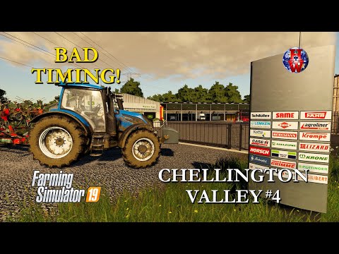 CHELLINGTON VALLEY #4 - BAD TIMING! - Farming Simulator 19 Let's Play Survival FS19