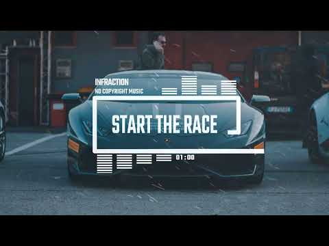 Cinematic Rock Energy by Infraction [No Copyright Music] / Start The Race