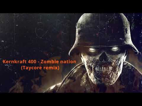 Kernkraft 400 - Zombie nation (Taycore remix)