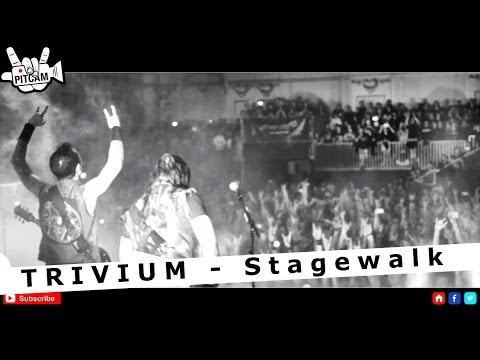 TRIVIUM - Stagewalk | www.pitcam.tv