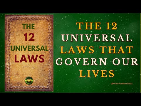 The 12 Universal Laws That Govern Our Lives | Powerful Laws