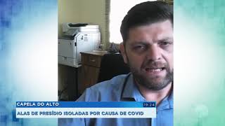 Após casos de Covid-19, alas do presídio de Capela do Alto são isoladas