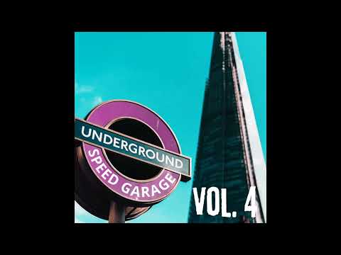 Underground Speed Garage Vol. 4