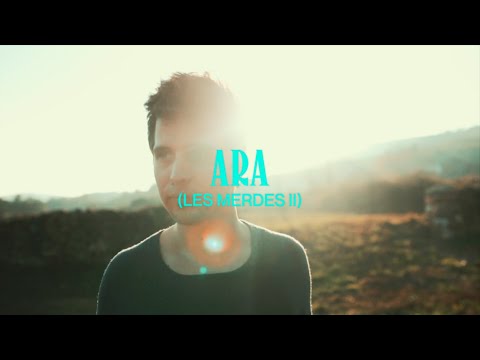 Video thumbnail for Ara (Les Merdes II)