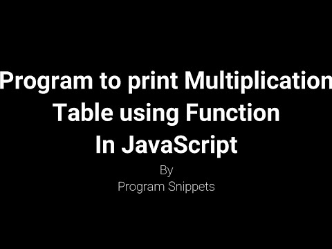 Program To Print Multiplication Table Using Function With Javascript