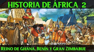 ÁFRICA SUBSAHARIANA 2: Reino de Ghana, Kanem, Benín y Gran Zimbabue (Documental Historia)