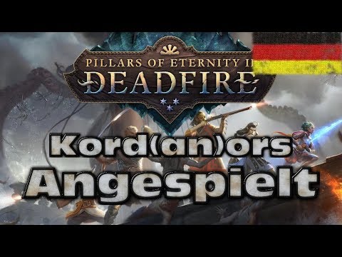 Angespielt (abgebrochenes LP) - Pillars of Eternity 2: Deadfire [DE] by Kordanor