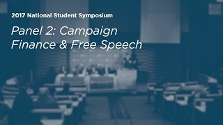 Click to play: Panel 2: Campaign Finance and Free Speech