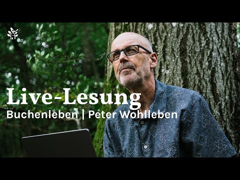 Live-Lesung mit Peter Wohlleben | Neues Buch: "Buchenleben"