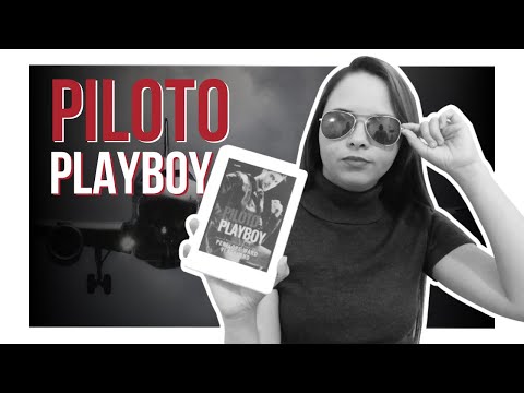 Resenha PILOTO PLAYBOY -  Penelope Ward e Vi Keeland | Indicação Literária