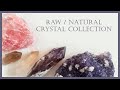 Crystal Collection - Raw Natural Pieces