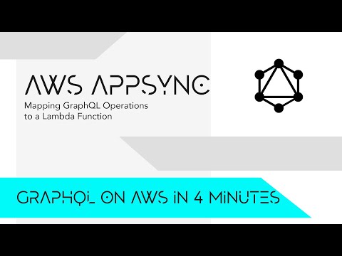 Serverless GraphQL on AWS in 4 Minutes - Mapping GraphQL Operations into AWS Lambda