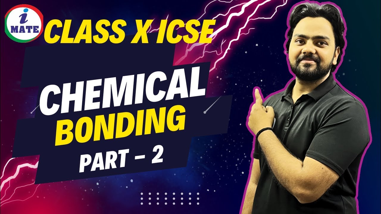 Chemical Bonding Class 10|  ICSE Chemistry Part 2 | Selina Concise Chemistry|  Adesh Sir