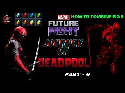 HOW TO COMBINE ISO 8 CRYSTALS 🔮| JOURNEY OF DEADPOOL | Marvel future fight | Don gaming