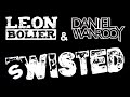 Leon Bolier & Daniel Wanrooy - Twisted (Original ...