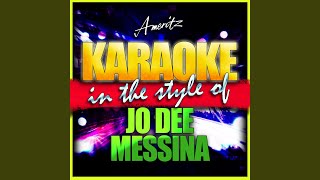 Walk to the Light (In the Style of Jo Dee Messina) (Karaoke Version)