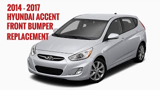 2014-2017 Hyundai Accent front bumper replacement