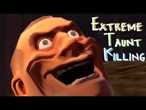 TF2: Extreme Taunt Killing! [Commentary] Video