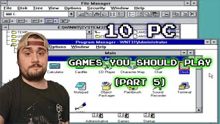 10 PC Games You Should Play (Part 5)