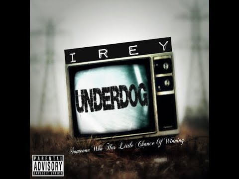 iREY - Clap 4 Me (Underdog Mixtape)