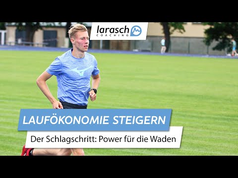 Laufökonomie verbessern: Schlagschritt | Larasch Coaching