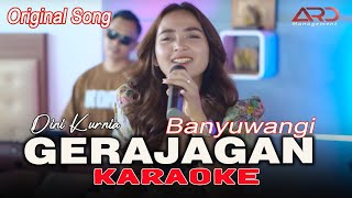 Download lagu GERAJAGAN BANYUWANGI - KARAOKE VERSION - DINI KURNIA LAGU OSING BANYUWANGI PALING DI CARI VIRAL mp3