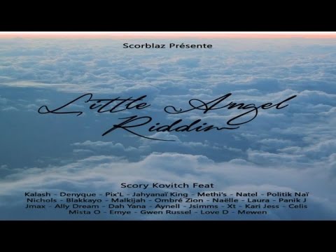 Scory Kovitch Ft. Politik Naï - Pour Vivre - (Little Angel Riddim)