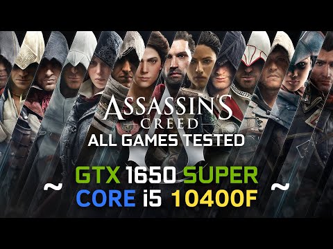 ASSASSINS CREED ALL GAMES TESTED (2007-2020) - GTX 1650 SUPER