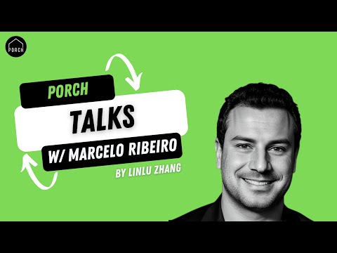 PORCH's International Entrepreneur Talks | ft. Marcelo Ribeiro (pt. 1) | By Linlu Zhang