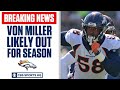 Von Miller INJURES ankle LIKELY done for season | CBS Sports HQ