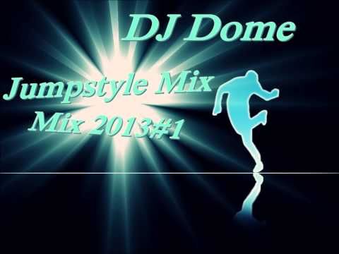 DJ Dome Jumpstyle Mix 2013#1 HD