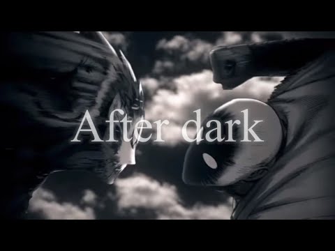 After dark x yes i've grown from a man to a GOD[cosmic garou]
