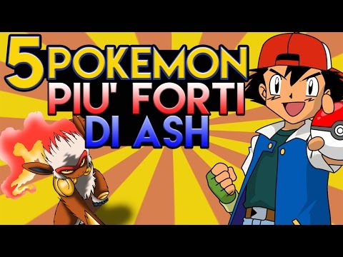 TOP 5 - Pokémon di ASH più forti di sempre!!!