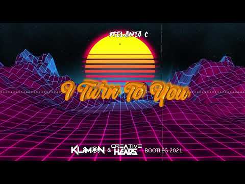 Melania C - I Turn To You (Dj Klimon x Creative Head's  Remix 2021)