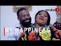 My Happiness Yoruba Movie 2022 Showing Next On Yorubaplus