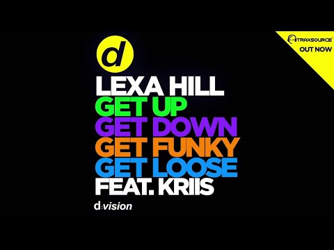 Lexa Hill - Get Up, Get Down, Get Funky, Get Loose feat. Kriis [Cover Art]