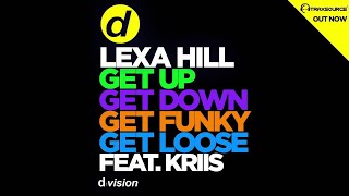 Lexa Hill - Get Up, Get Down, Get Funky, Get Loose feat. Kriis [Cover Art]