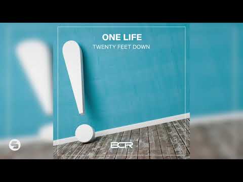 Twenty Feet Down - One Life