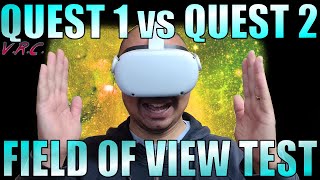 Oculus Quest 2 Field of View Measured VS Quest 1 (FOV TEST)