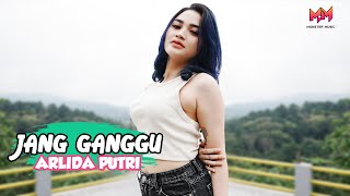 Download lagu Arlida Putri - Jang Ganggu Dj Remix mp3